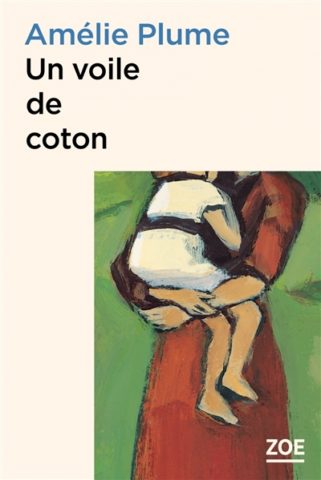 Amélie Plume – Un voile de coton