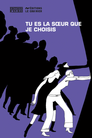 Tu es la soeur que je choisis