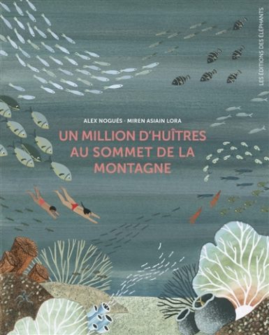 Un million d&rsquo;huîtres au sommet de la montagne