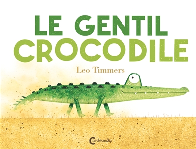 Le gentil crocodile