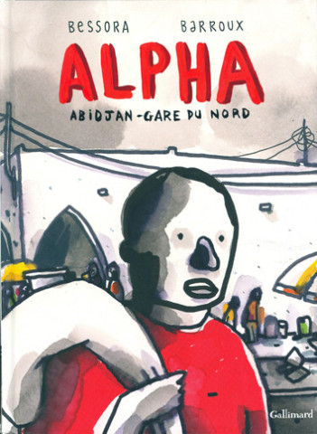Alpha : Abidjan – Gare du Nord
