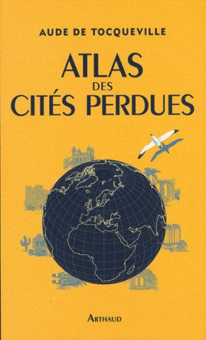 Atlas des cités perdues