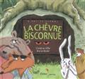 La chèvre biscornue