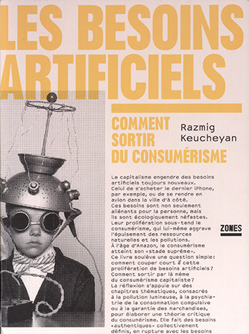 Les Besoins artificiels : comment sortir du consumérisme