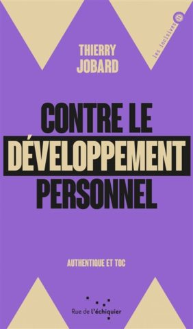 Contre le développement personnel : authentique et toc