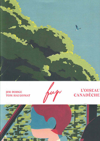 Fup, l’oiseau canadèche