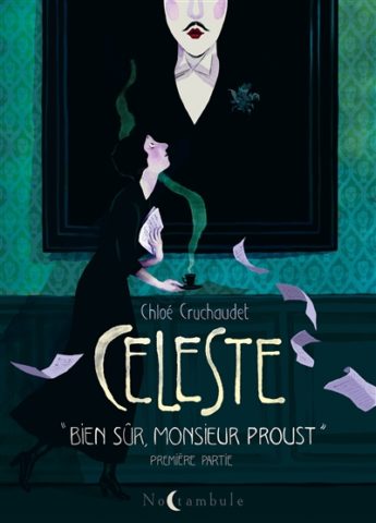 Céleste, Volume 1: Bien sûr, monsieur Proust