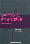 Baptiste et Angèle : Rwanda 2008