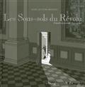 Les Sous-sols du Révolu. Extraits du journal d’un expert.