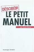 Désobéir – le petit manuel