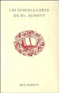 Les miscellanées de Mr. Schott