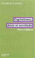 Capitalisme, désir et servitude