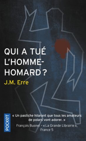 Qui a tué l&rsquo;homme-homard?