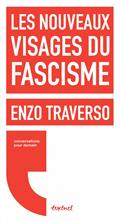 Les nouvaux visages du fascisme