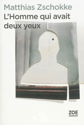 L&rsquo;homme qui avait deux yeux