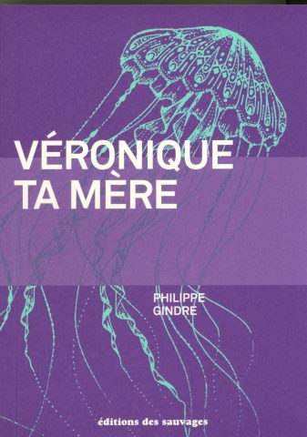 Véronique ta mère