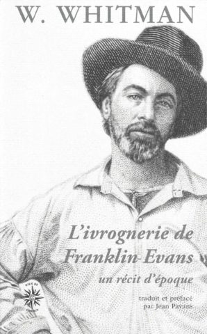 L’ivrognerie de Franklin Evans. Un récit d’époque