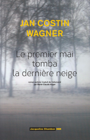 Le premier mai tomba la dernière neige