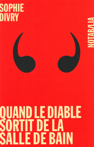 Quand le diable sortit de la salle de bain