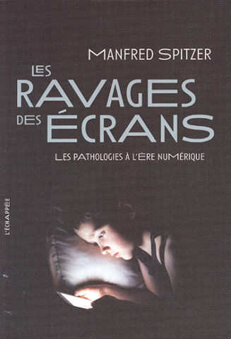 Les Ravages des écrans