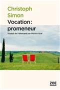 Vocation : promeneur