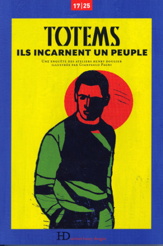 Totems : ils incarnent un peuple