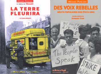 Des Voix rebelles: Récits populaires des États-Unis d’après Howard Zinn/La Terre fleurir: Le Cinéma de l’Humanité, 10 films-archives