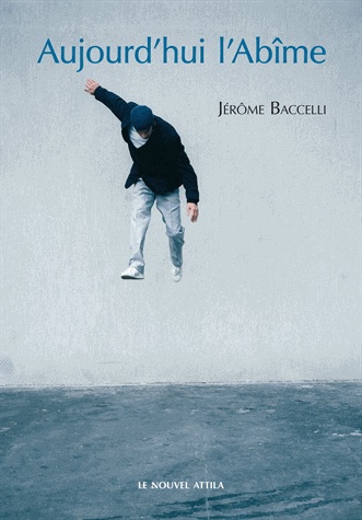 Aujourd’hui l’Abîme