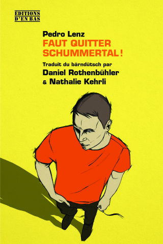 Faut quitter Schummertal !