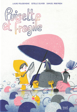 Puisette et Fragile