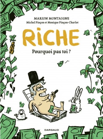 Riche : pourquoi pas toi?