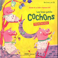 Les trois petits cochons moustachus